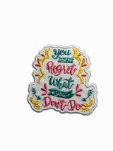 “Quotes and Sayings” Iron on Patches - Slugs & Snails